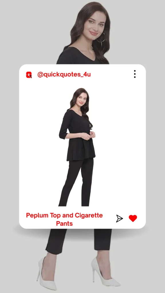 21 Stunning Outfit Ideas for Girls on Graduation Day 22 Peplum Top and Cigarette Pants