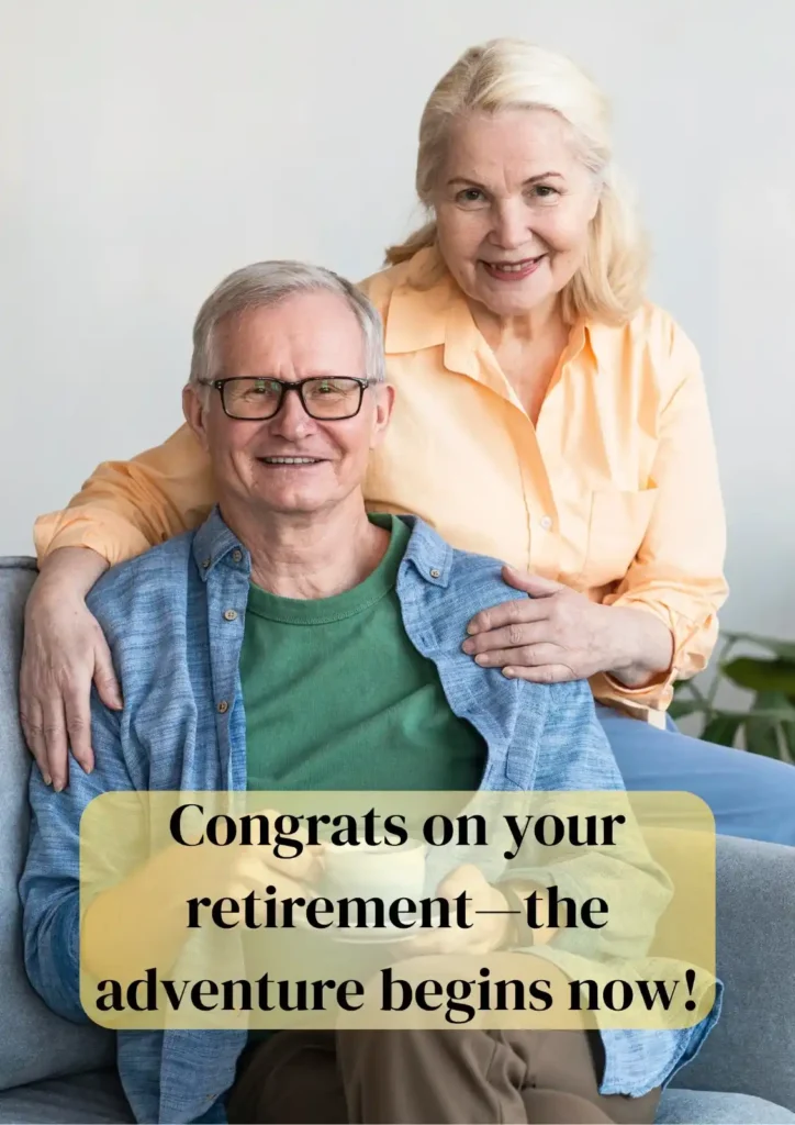 congrats on your retirement
