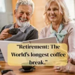 150+ Heartfelt Retirement Messages & Wishes: The Ultimate Guide to Saying Happy Retirement 11 farewell quotes for retirement